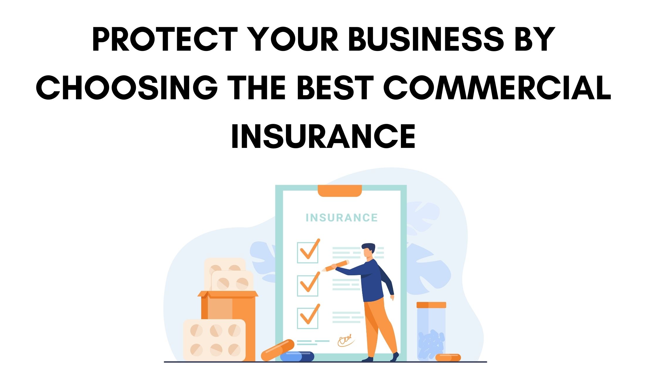 Protect Your Business with Best Business Insurance Coverage: